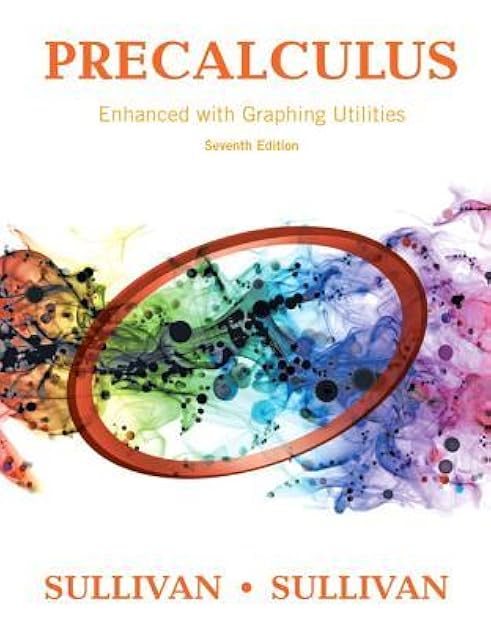 Precalculus Enhanced with Graphing Utilities