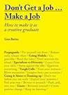 Don't Get a Job… Make a Job by Gem Barton Don't Get a Job… Make a Job by Gem Barton