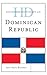 Historical Dictionary of the Dominican Republic by Eric Paul Roorda