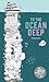 To The Ocean Deep: The Long...
