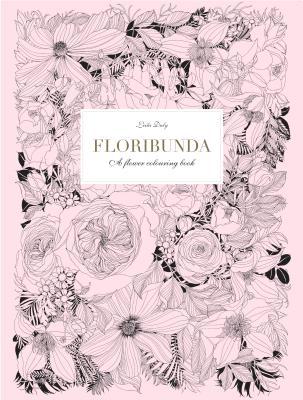 Floribunda: A Flower Coloring Book (Paperback)
