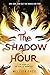 The Shadow Hour (The Girl at Midnight, #2)