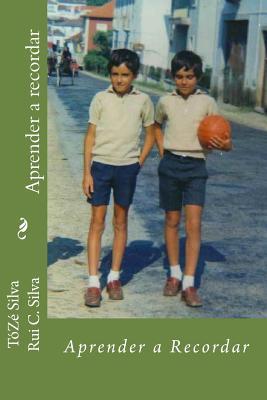 Aprender a recordar (Portuguese Edition)