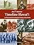 Timeline Hawaii: An Illustrated Chronological History of the Islands