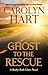 Ghost to the Rescue (A Bailey Ruth Ghost Novel)