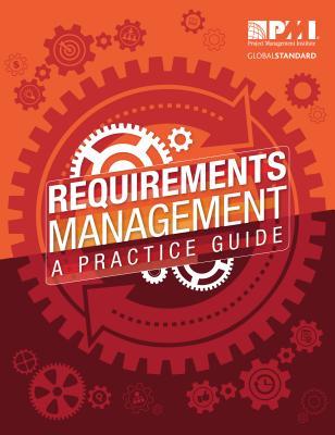 Requirements Management: A Practice Guide (Paperback)