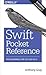 Swift Pocket Reference: Pro...