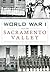 World War I and the Sacramento Valley (Military)