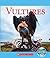 Vultures (Nature's Children) (Library Edition)