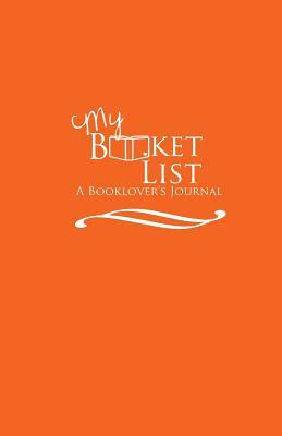 My Booket List: A Booklover's Journal (Orange)