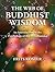 The Web of Buddhist Wisdom: An Introduction to the Psychology of the Abhidhamma