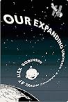 Our Expanding Universe by Alex Robinson Our Expanding Universe by Alex Robinson