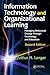 Information Technology and Organizational Learning by Arthur M. Langer