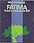 Fátima - O Que Se Passou em...