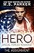 The Assignment (Hero: Special Forces Romance, #1)