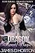 Dragon Heart/Magic Collection: Paranormal Shifter Romance (Elise Ddraig, Dragon Chosen)
