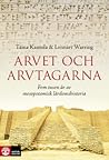Arvet och arvtagarna: Fem tusen år av mesopotamisk lärdomshistoria