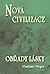 Nová civilizace - Obřady lásky (Zvonící cedry Ruska, #8.2)