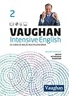 Vaughan Intensive English 02 (Spanish Edition)