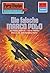 Perry Rhodan 741: Die falsche MARCO POLO: Perry Rhodan-Zyklus "Aphilie" (Perry Rhodan-Erstauflage) (German Edition)