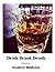 Drink Drank Drunk