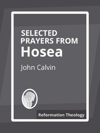 Selected Prayers from Hosea