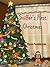 Sniffer's First Christmas: A Christmas picture book (Sniffer Children's Books Age 3-6)