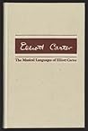 The Musical Languages of Elliott Carter
