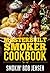 Unofficial Masterbuilt® Smoker Cookbook by Smokin' Bob Jensen
