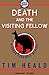 Death and The Visiting Fellow