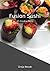 Fusion Sushi