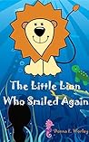 Marine Life :: The Little Lion Who Smiled Again (Literature Fiction Imagination Play Animals Fish) (Action Adventure Mermaid Adventures Fantasy Book Dreaming)