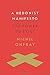 A Hedonist Manifesto: The Power to Exist (Insurrections: Critical Studies in Religion, Politics, and Culture)