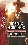 The SEAL's Secret Heirs by Kat Cantrell
