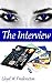 The Interview: A Hot Hypnot...
