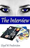 The Interview: A Hot Hypnotist Story (The Financial Domination Files Book 2) The Interview: A Hot Hypnotist Story (The Financial Domination Files Book 2)
