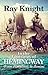 In the Footsteps of Hemingway by Ray Knight