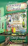 Cracked to Death by Cheryl Hollon