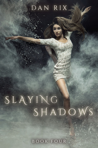 Slaying Shadows (Translucent, #4)