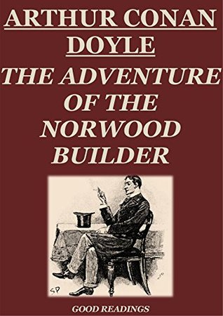 The Adventure of the Norwood Builder