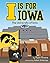 I Is for Iowa