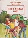The B Street Five (Henry and Melinda Sports Stories) The B Street Five (Henry and Melinda Sports Stories)