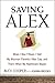 Saving Alex by Alex Cooper