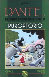 Dante. La Divina Commedia a fumetti: Purgatorio (Hardcover)