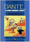 Dante. La Divina Commedia a fumetti: Paradiso