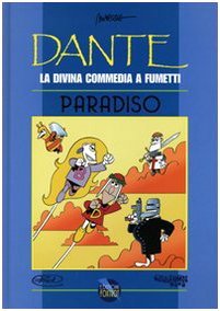 Dante. La Divina Commedia a fumetti: Paradiso (Hardcover)