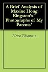 A Brief Analysis of Maxine Hong Kingston's 'Photographs of My Parents'