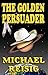 The Golden Persuader