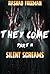 They Come Part 2: Silent Sc...