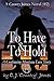 To Have & To Hold: a Continuing Montana Love Story (A Country James Novel Book 2)